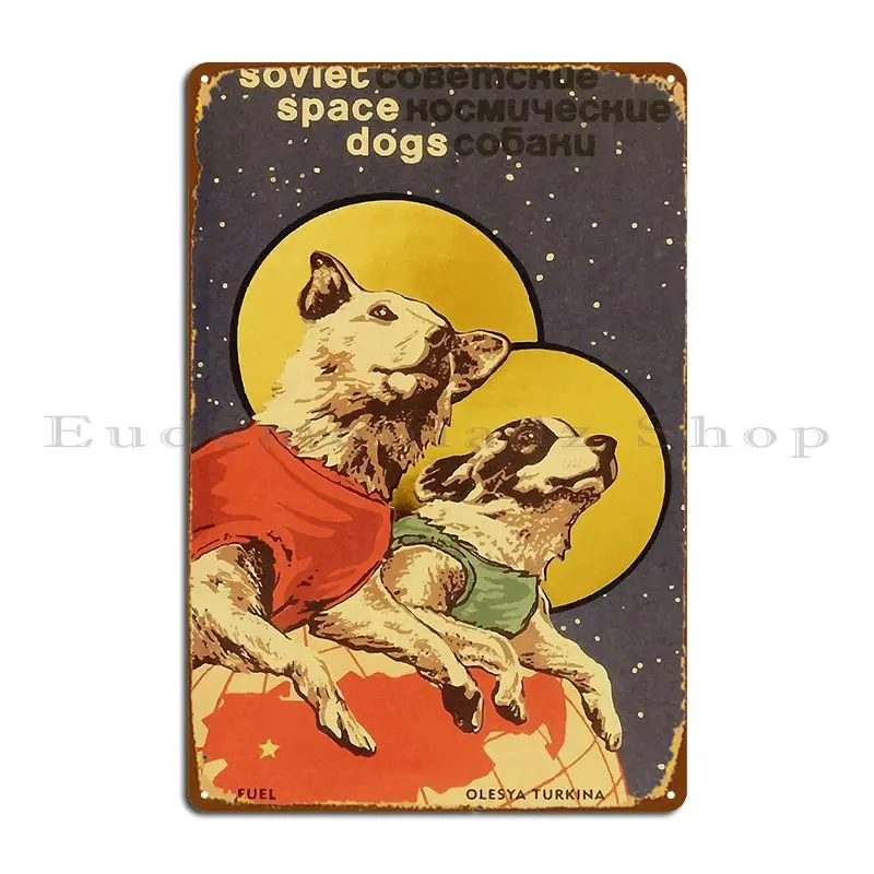 Vintage Russian Soviet Propaganda The Space Race Dogs Retro Ussr Metal Sign Home Vintage Personalized Funny Tin Sign Poster