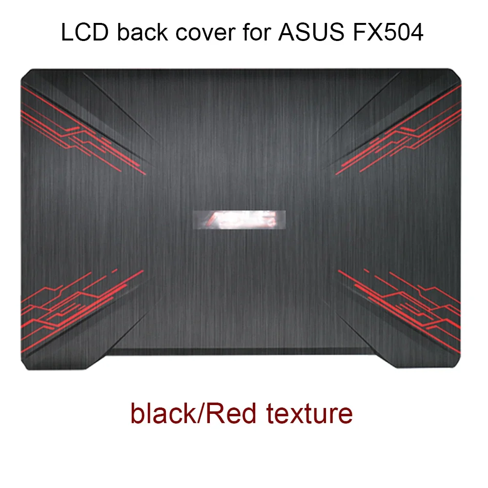 Laptop LCD Back Cover for ASUS TUF Gaming FX504 FX504G GM FX504GE FX504GD FX80 FX80G Pc Notebook LCD Front Bezel 90NR00I2-R7A010