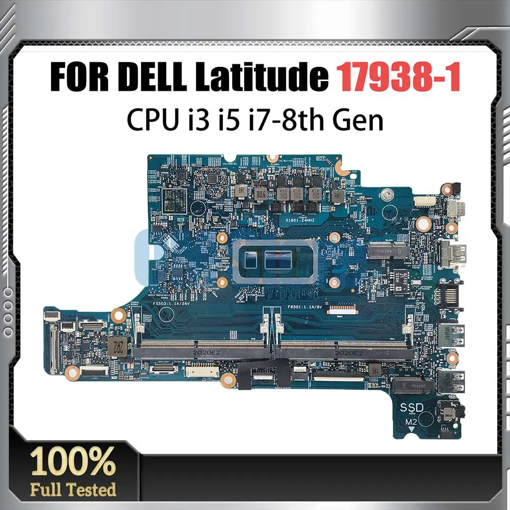 

Notebook Mainboard For Dell Latitude 3400 3500 17938-1 Laptop Motherboard 0X7J0V 0K3FRD I3 I5 I7 8th Gen Systemboard