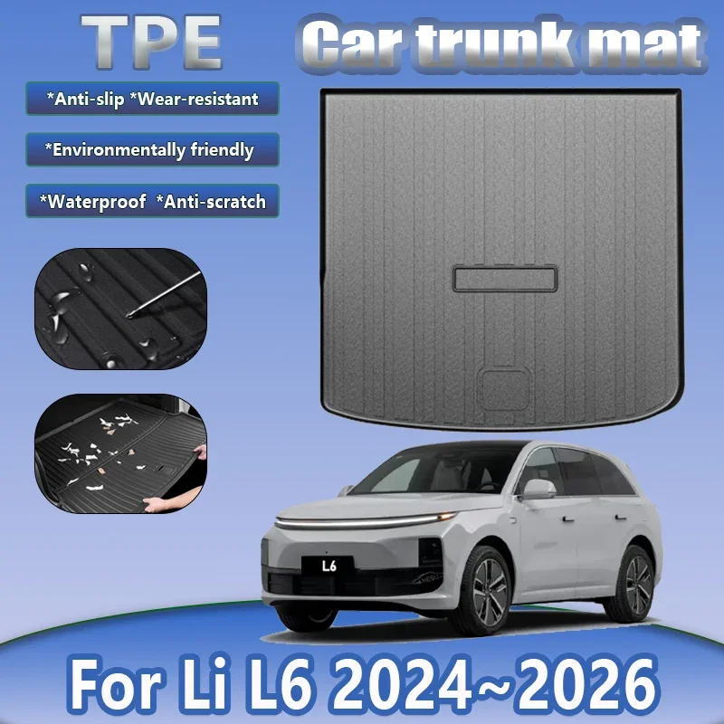 

TPE Car Trunk Mat For Li L6 Lixiang L6 2024 2025 2026 Waterproof Rubber Material Storage Pads Anti-slip Carpet Auto Accessories