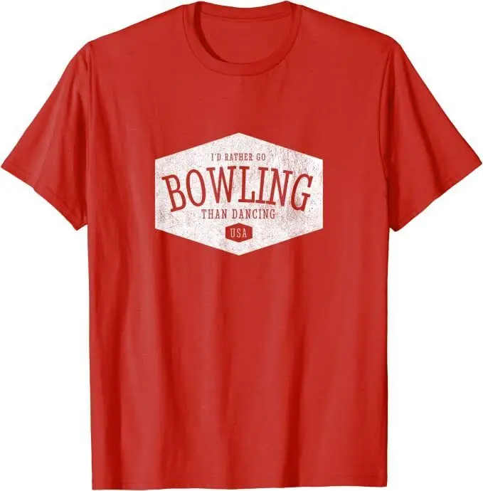 Ik Ga Liever Bowlen dan Dansen Grappig T-Shirt Voor Mannen Kleding Vrouwen Korte Mouw Tees Vintage Hoogwaardig 100% Katoen