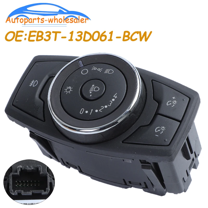 Head Light Headlight Lamp Control Switch EB3T-13D061-BCW EB3T13D061BCW JB3T-13D061-CAW DG9T-13D061-JEW EB3T-13D061-ECW For Ford