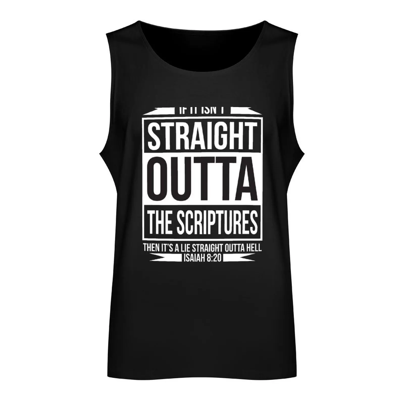 STRAIGHT OUTTA THE SCRIPTURES Tank Top gym clothes for man clothing men