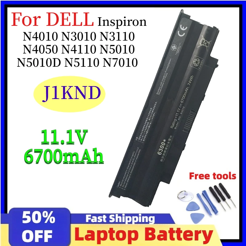 For DELL Inspiron Battery J1KND 11.1V 6700mAh, for DELL Inspiron N4010 N3010 N3110 N4050 N4110 N5010 N5010D N5110 N7010 N7110