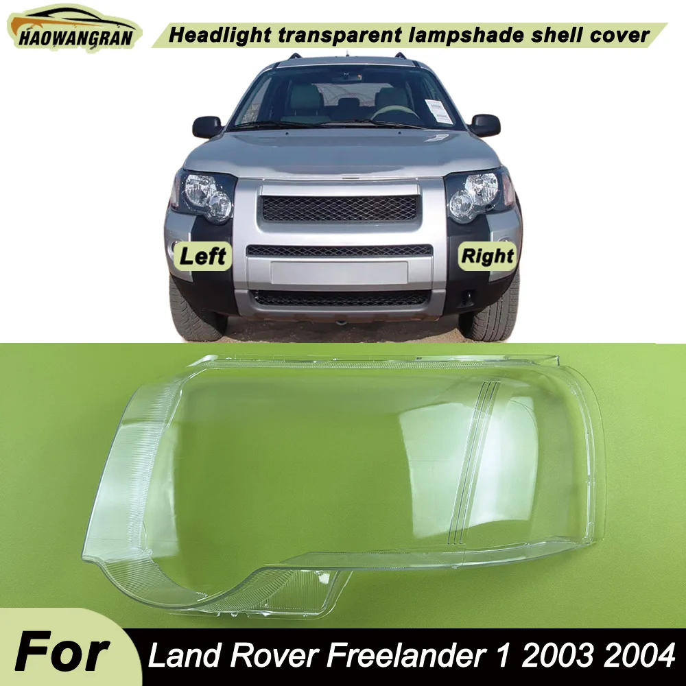 

For Land Rover 2003 2004 Freelander 1 Transparent Headlight Cover Lampshade Headlamp Lamp Shell Plexiglass Replace Original Lens