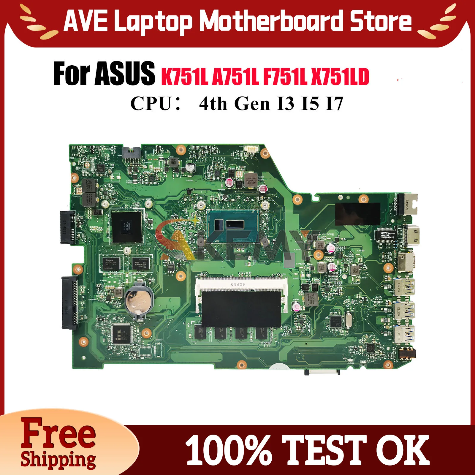 

X751LD Материнская плата для ноутбука ASUS X751LKB X751LB X751LDV F751L X751LJ X751LN X751LK A751L K751L X751L Материнская плата с процессором I3 I5 I7
