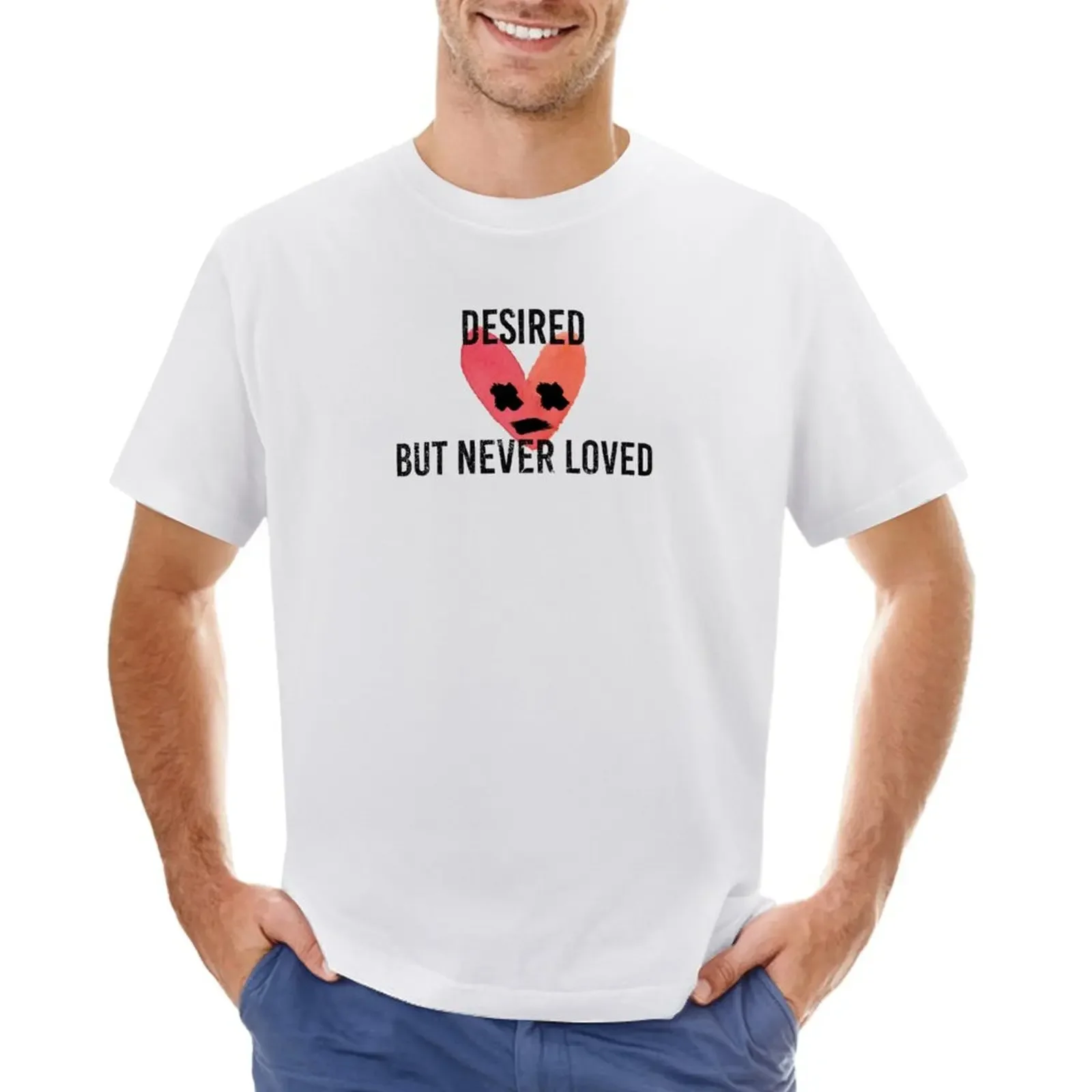 

desired, but never loved - sad romance T-shirt tees summer tops oversized tshirts for men