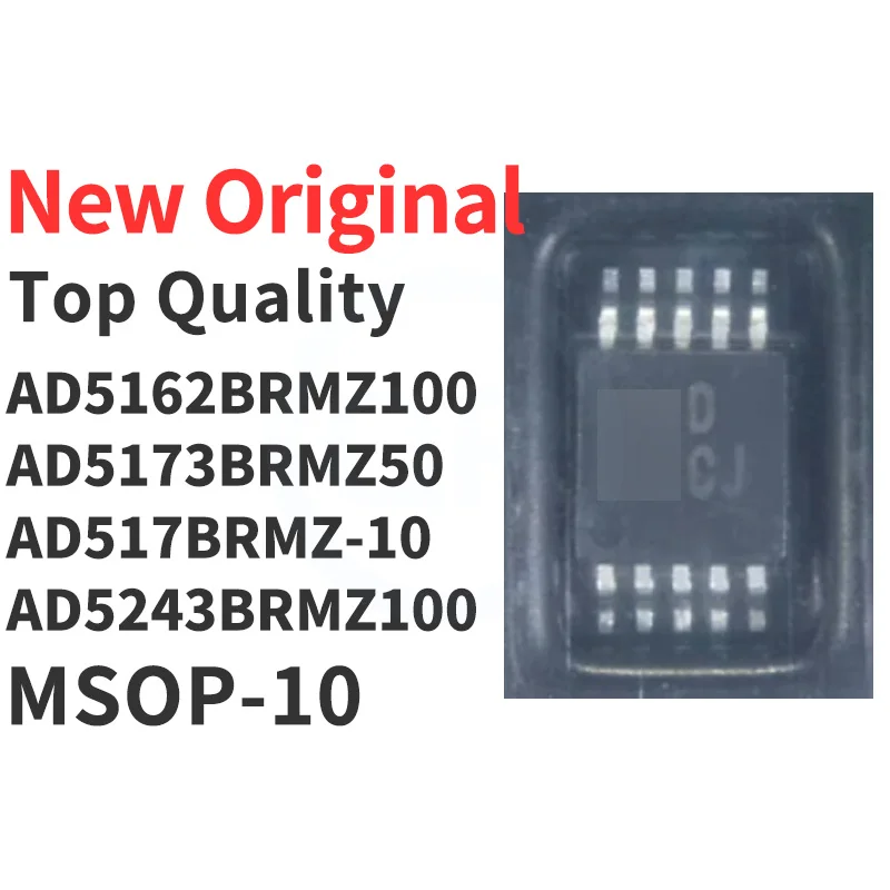 

(10 Pieces) AD5162BRMZ100 AD5173BRMZ50 AD517BRMZ-10 AD5243BRMZ100 D0T DCJ DDR DOP MSOP-10 New Original