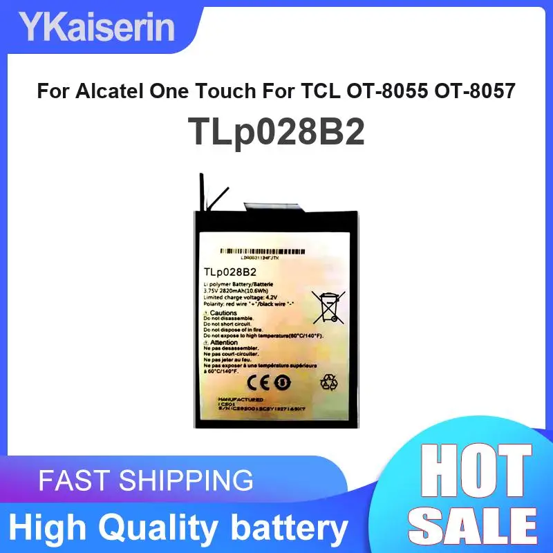 2820mAh Stable Power Supply TLp028B2 Mobile Phone Battery For Alcatel One Touch For Tcl OT-8055 OT-8057
