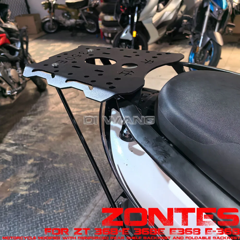 

Motorcycle Modified with Reinforced Rear Shelf Backrest and Foldable Backrest FOR ZONTES ZT 368-E 368E E368 E-368