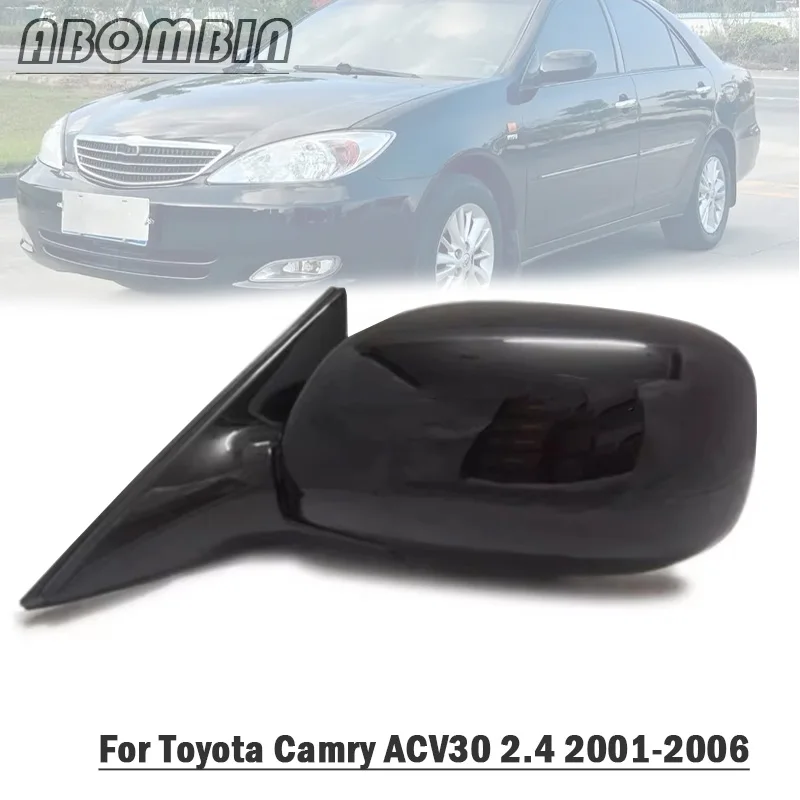 

Auto Door Wing Side Rearview Mirror Assembly Exterior Mirrors For Toyota Camry ACV30 MCV30 2.4 2001 2002 2003 2004 2005 2006