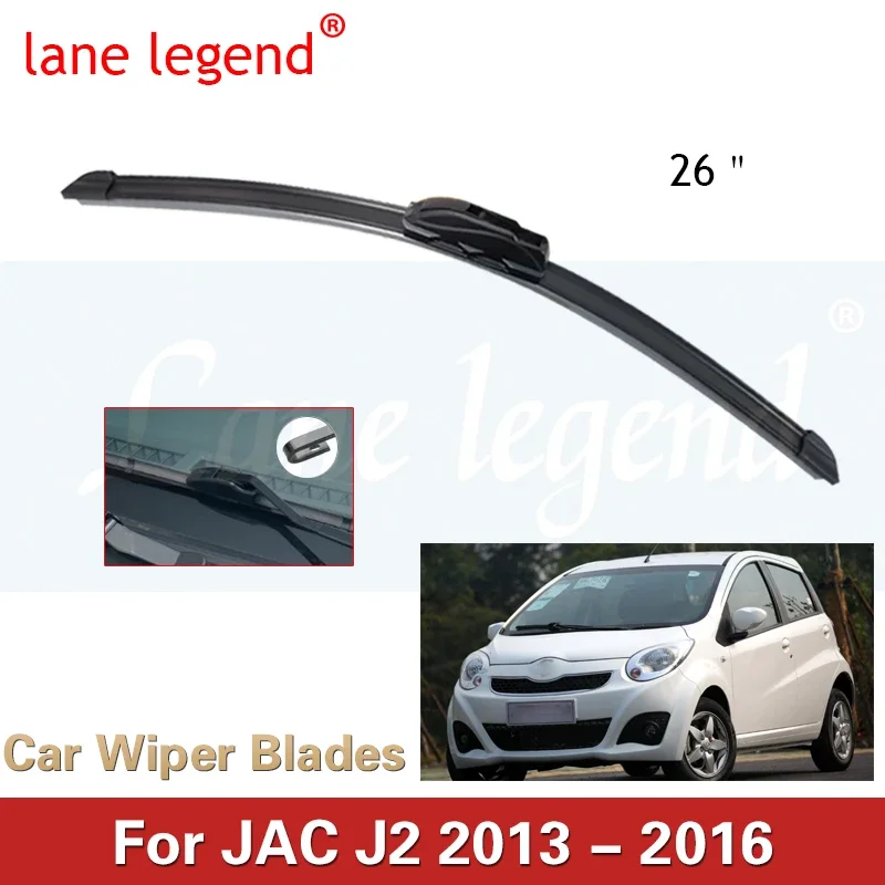 

Car Wiper Blades For JAC J2 2013 2014 2015 2016 Hatchback 26" Car Accessories Front Windscreen Wiper Blade Brushes Cutter