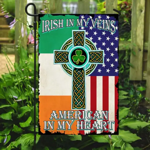 Irish Celtic Cross Flag Irish In My Veins American In My Heart Flag Garden Flag