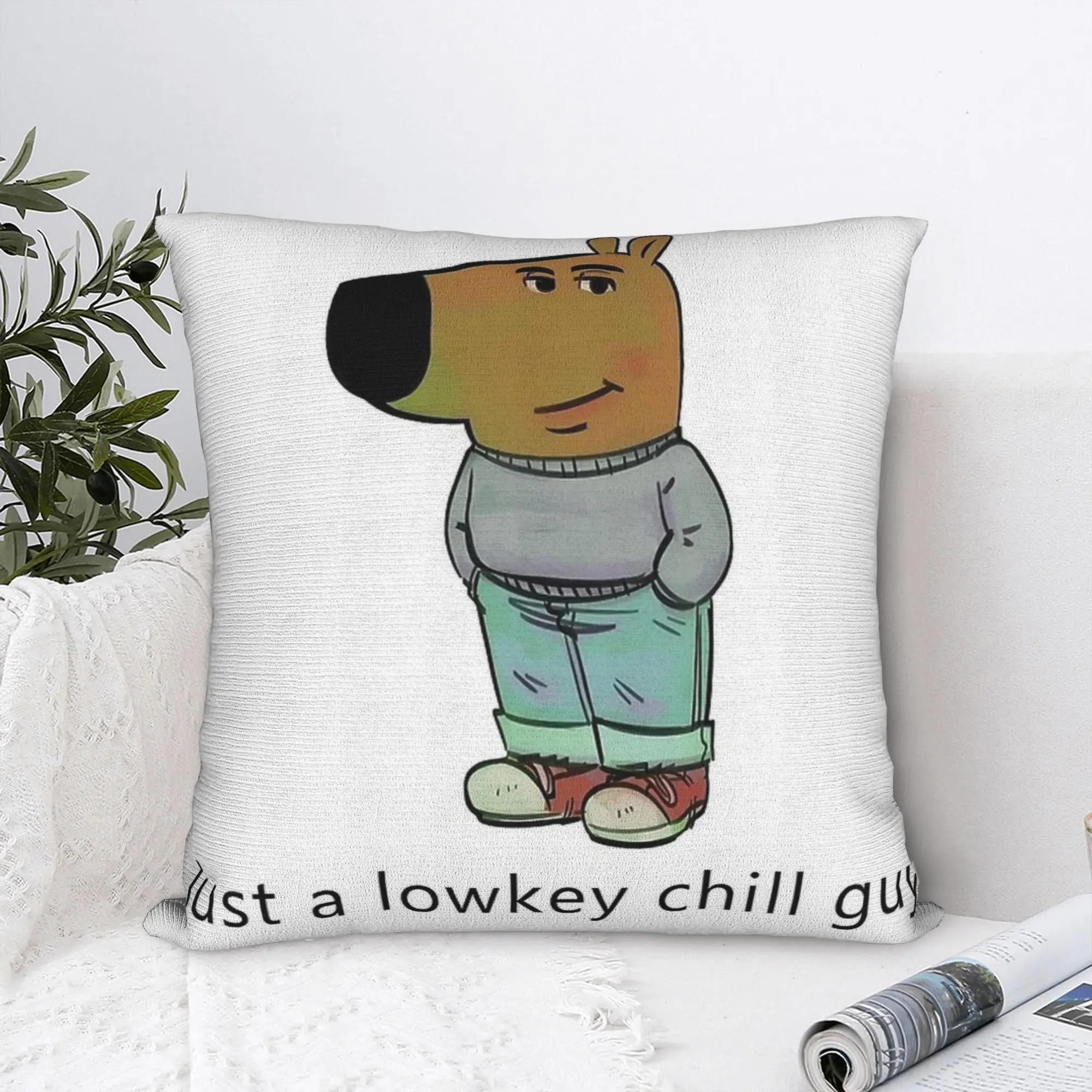 

Just A Lowkey Chill Guy Pillow Case Soft Pillow Cover Morden Pillowcases For Living Room Bed Chair