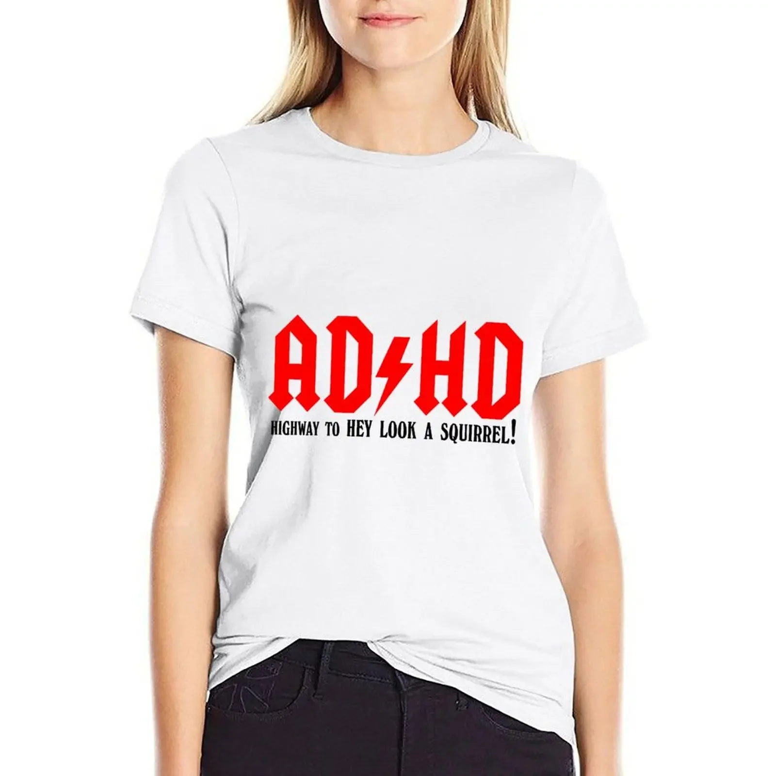 ADHD Highway to Hey look a squirrel T-shirt hippie clothes summer tops Women's tops