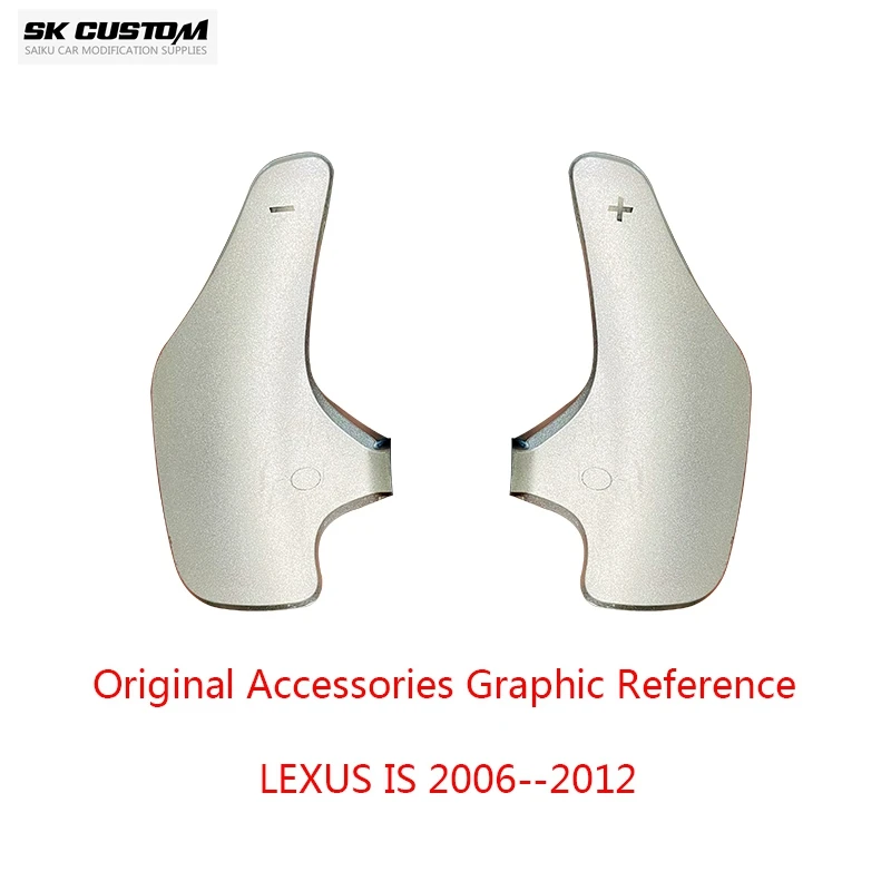 SK CUSTOM For Lexus 06-12 Old IS 250 300 350 Steering Wheel Shift Paddle Aluminum Alloy Shift Paddle Car Decoration Modification