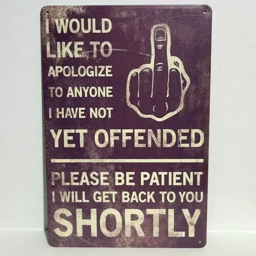 Offended F*** You Funny Rustic Vintage Metal Tin Signs Man Cave Garage