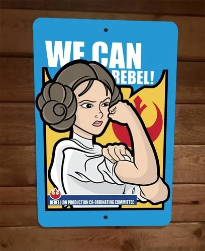 We Can Rebel  Metal Wall Sign