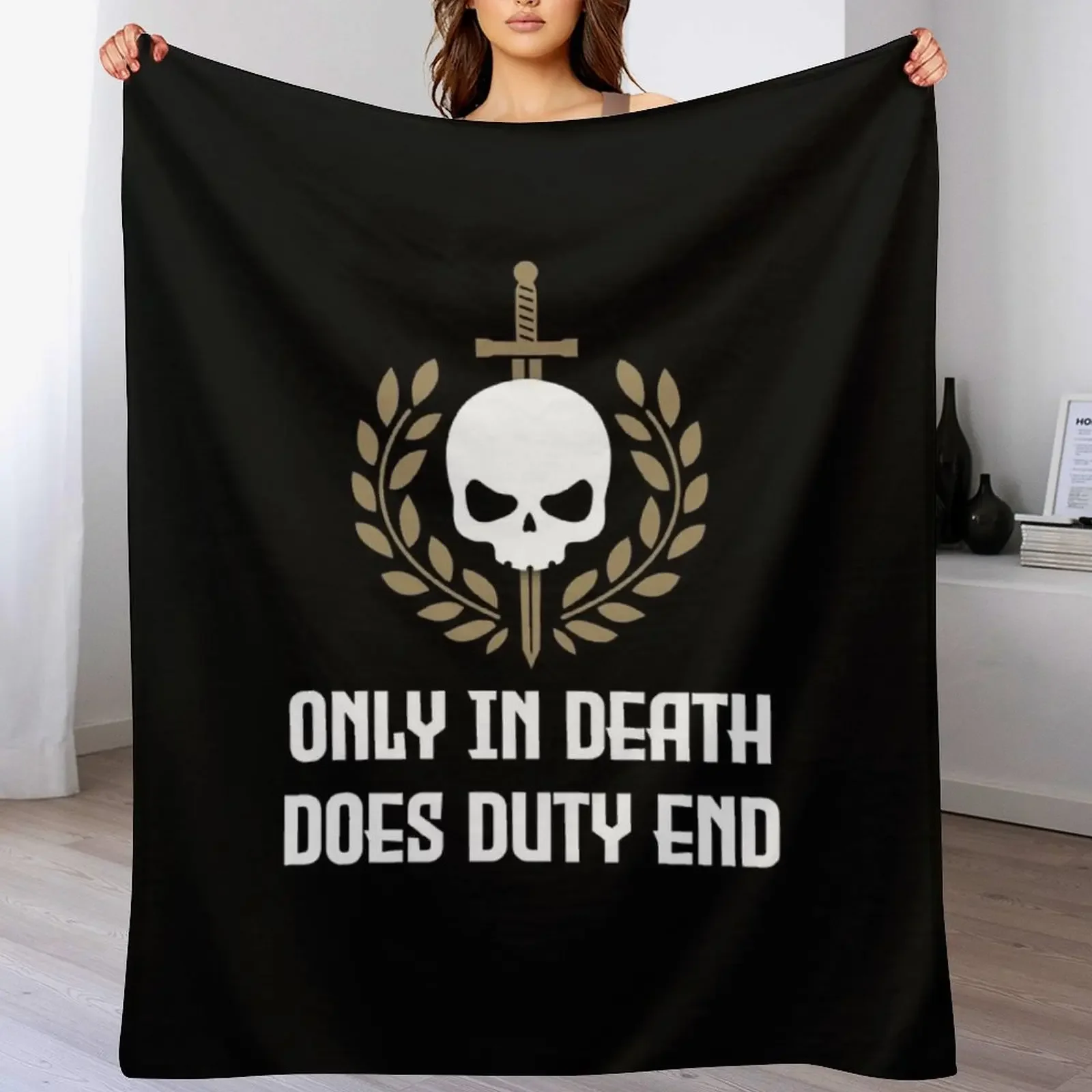 Only in death does duty end Throw Blanket Multi Purpose Soft Warm Blanket for Home Travel