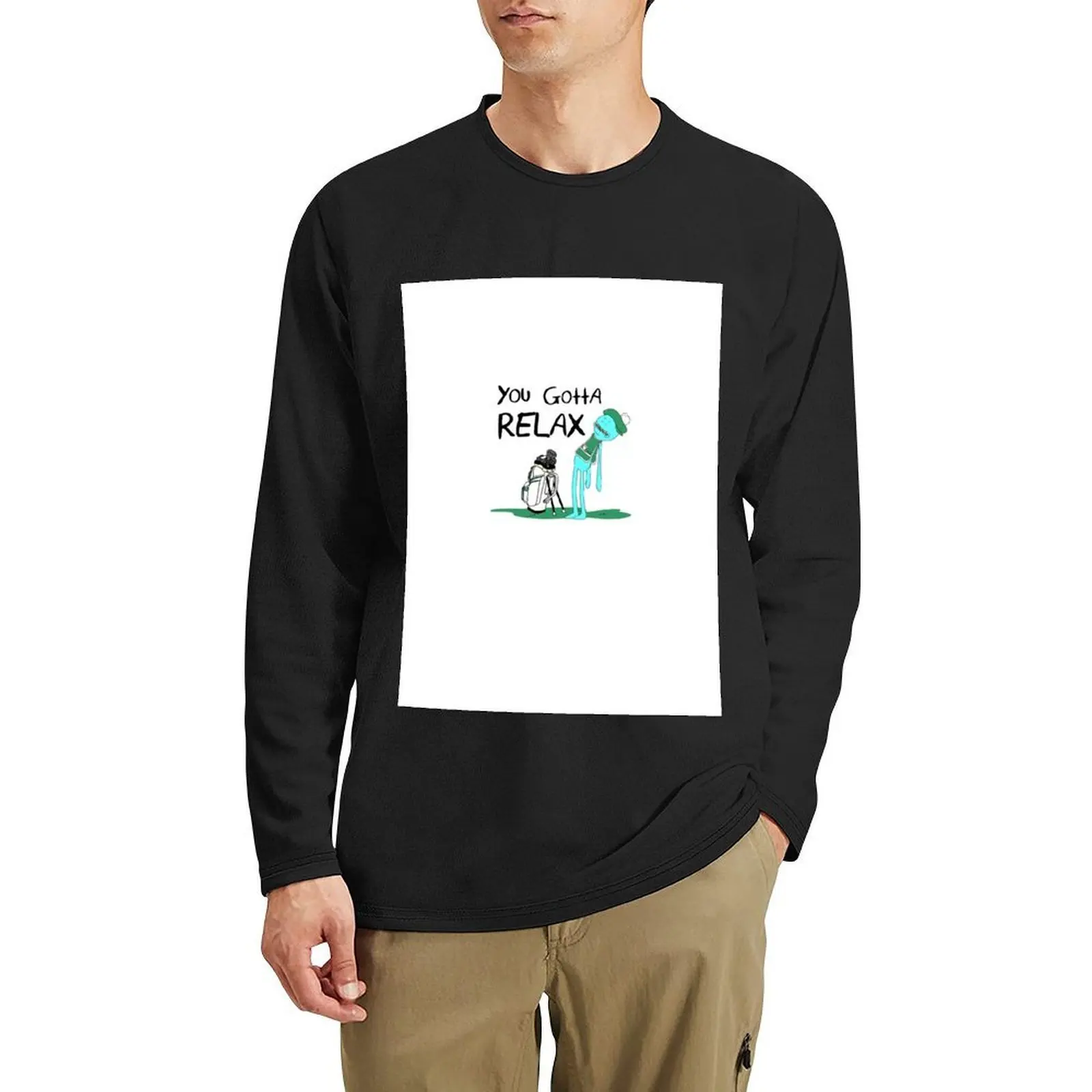 

Mr. Meeseeks Quote T-Shirt - You Gotta Relax - White Long T-Shirt funny t shirts men t shirt