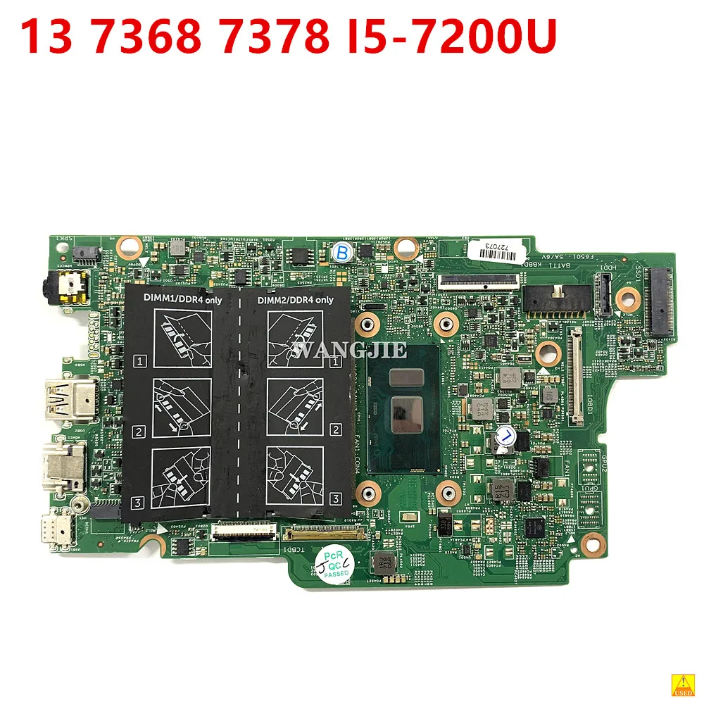 

15264-1 FOR DELL Inspiron 13 7368 7378 Laptop Motherboard W/ I5-7200 CPU DDR4 0M56T 00M56T CN-00M56T 100% Working