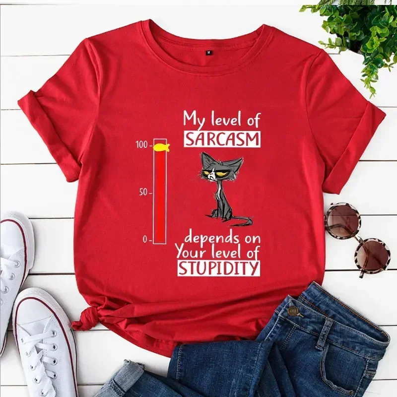 New Fashion Women T-shirt My Level of Sarcasm Depends on  Print Tops Cat Graphic Tee Shirt Female Clothes