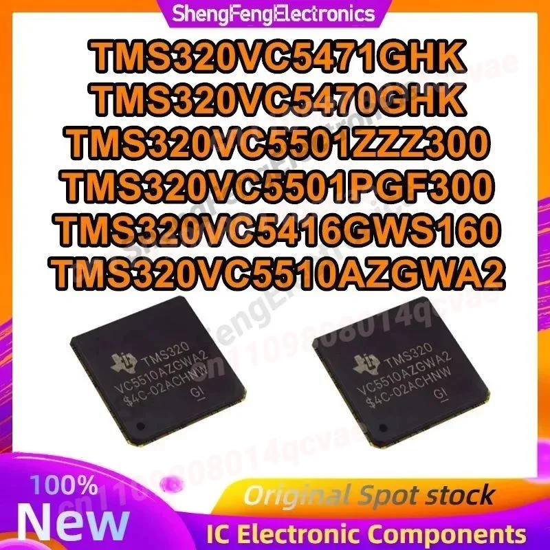 

2 шт. TMS320VC5471GHK TMS320VC5470GHK TMS320VC5501ZZZ300 TMS320VC5501PGF300 TMS320VC5416GWS160 TMS320VC5510AZGWA2 в наличии