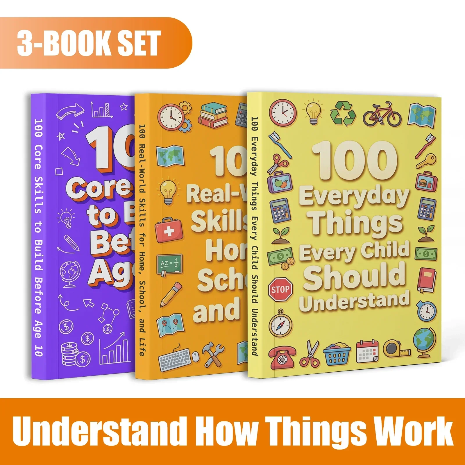 3-Book Kids Life Skills & Problem‑Solving Growth Set, 100 Everyday Things Every Child Should Understand