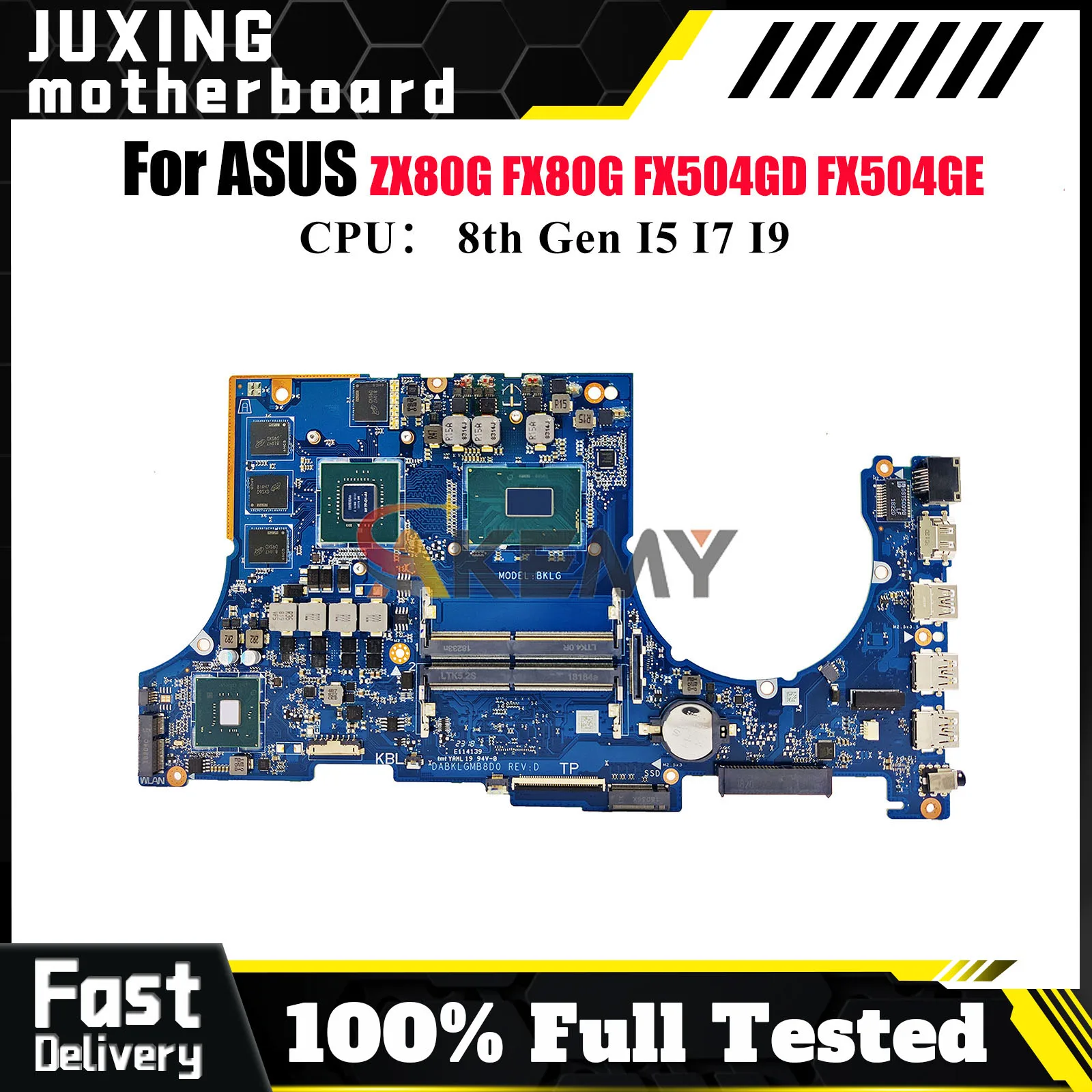 

FX504GD Материнская плата для ноутбука ASUS TUF Gaming FX504GD ZX80G FX80G FX504GE FX504G Материнская плата с процессором I5 I7 I9 100% тестирование OK stk