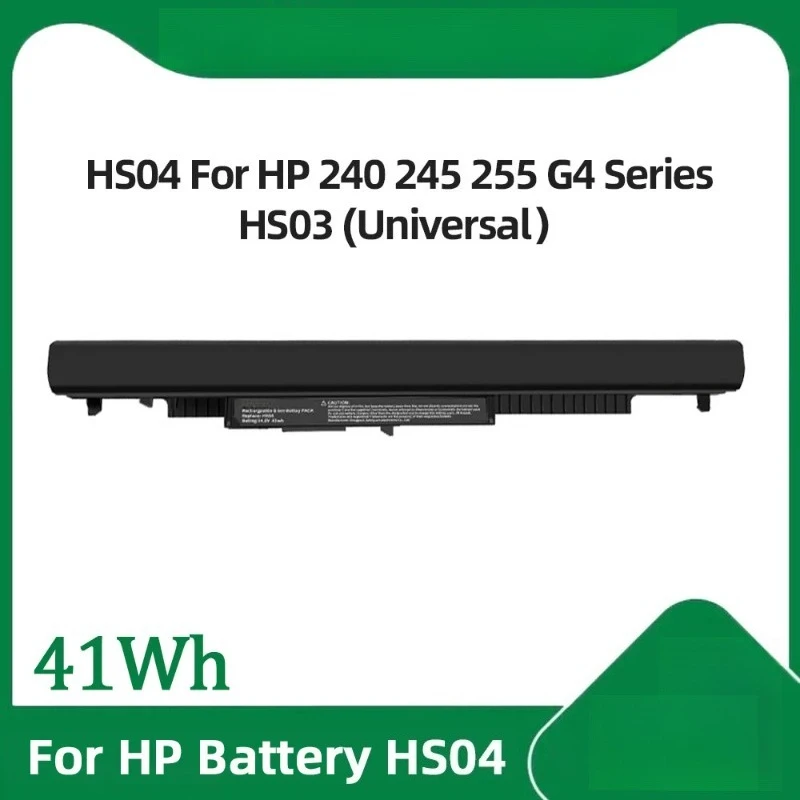 14.8V HS04 Laptop Battery For HP 240 245 250 255 G4 TPN-C125 Replacement HS03 HSTNN-LB6U  HSTNN-PB6S 807611-831 807957-001