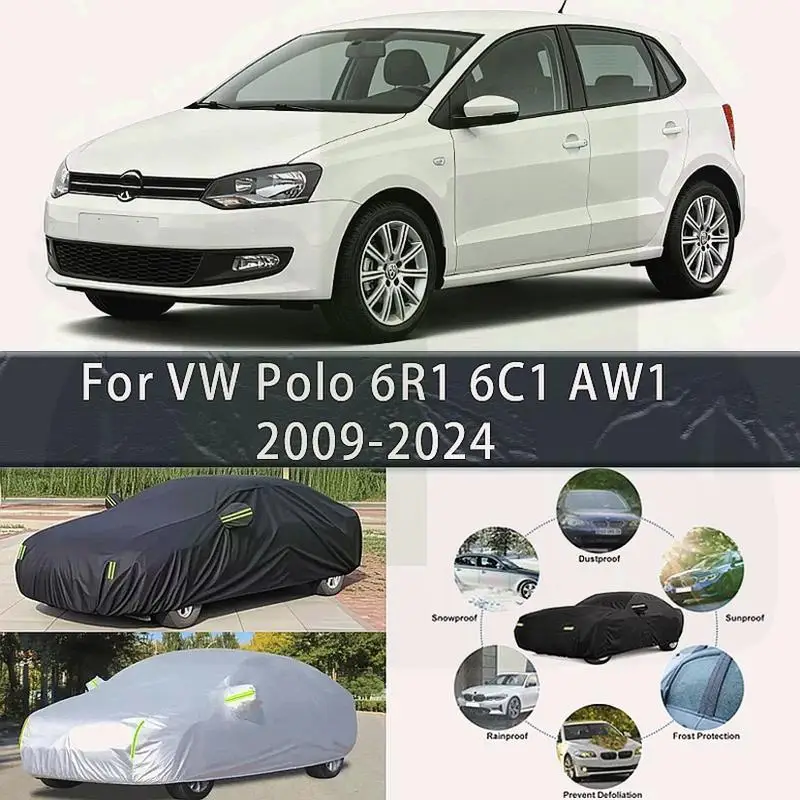 

For VW Polo 6R1 6C1 AW1 2009 2024 Outdoor Protection Waterproof Dustproof Full Snow Cover Sunshade Exterior Covers Car Covers