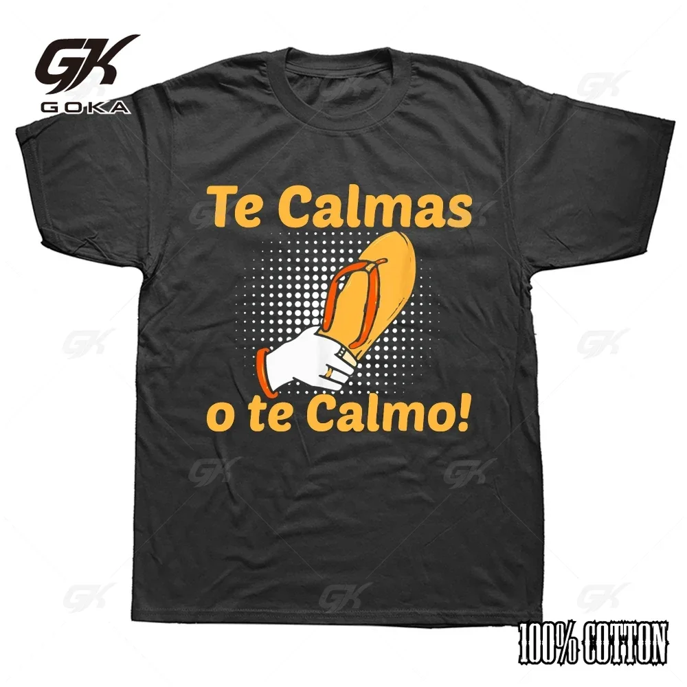 Funny Spanish Mother Mom Expression Te Calmas Graphic Tshirt Casual Comfortable Mens short sleeve tops