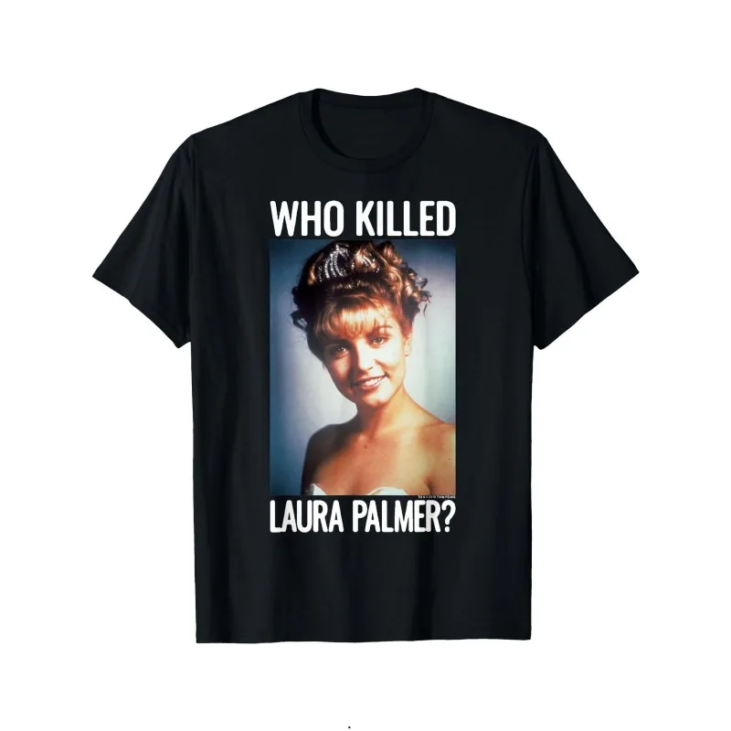 Men's Twin Peaks Town Who Killed Laura Palmer Pattern Trendy T-shirt Men's T-shirt Summer New Casual Unisex T-shirt