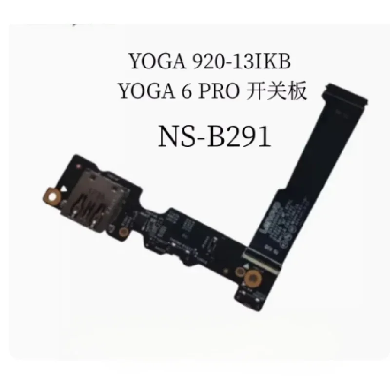 Original FOR lenovo yoga 920 920-13ikb power botton switch usb io board dyg60 NS-B291 test well