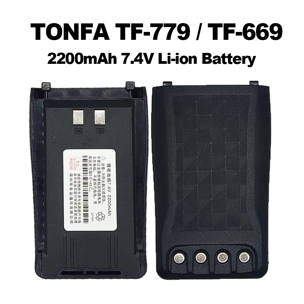 TONFA TF-779 Walkie Talkie แบตเตอรี่ Li-Ion เดิม 7.4V 2200mAh ใช้งานร่วมกับ TF-669 วิทยุ TF779 TF669 อุปกรณ์เสริมพิเศษ