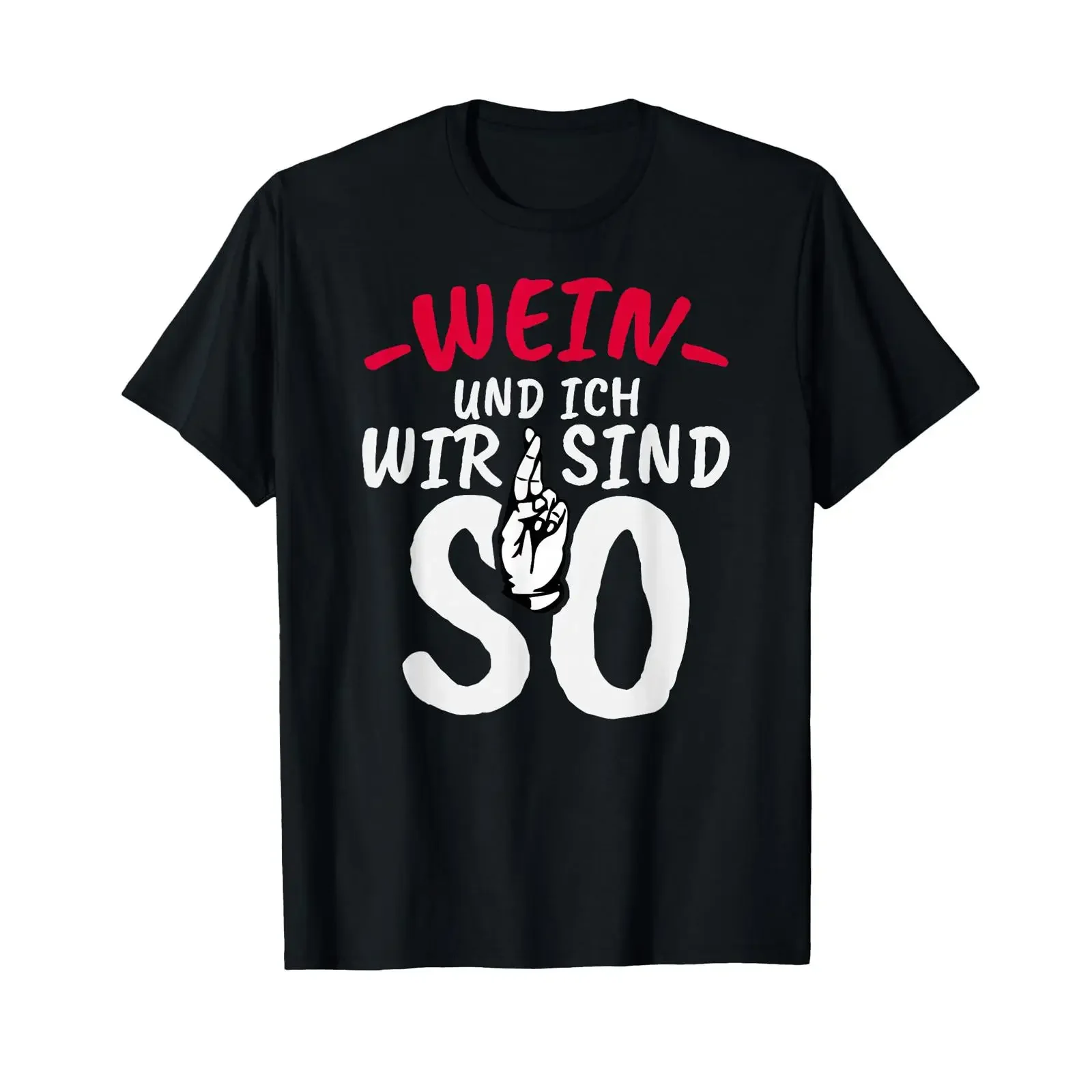 Wein und ich sind so ladies funny saying gift t shirt vintage Washed Stretched streetwear fashion Casual Comfortable Slightly