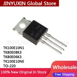 10Pcs TK80E08K3 K80E08K3 TK100E10N1 K100E10N1 TK80E06K3 K80E06K3 TK100E10NE K100E10NE TO-220 IC Wholesale