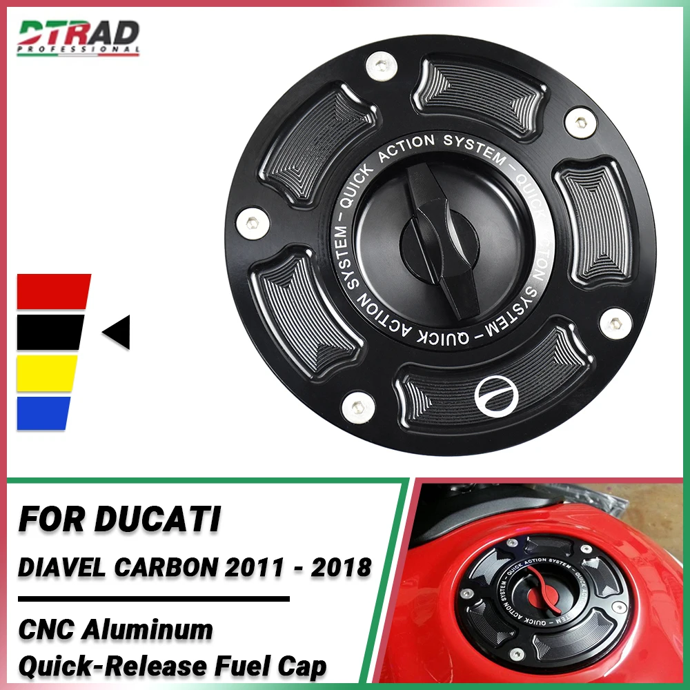 

For DUCATI DIAVEL CARBON 2011 - 2018 Quick - Release Fuel Cover Racing Accessories Motorcycle CNC Aluminum Gas Tank Filler Cap