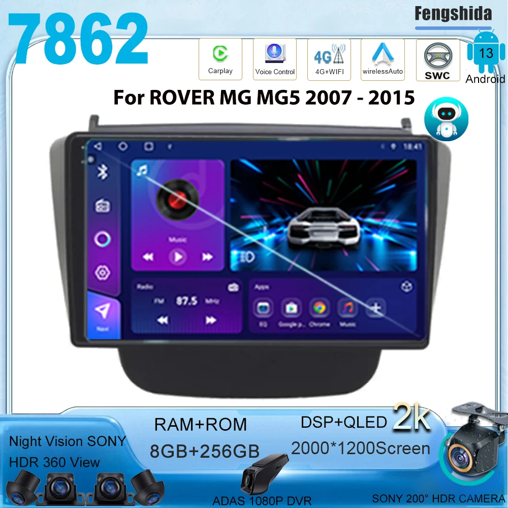 

car radio For ROVER MG MG5 2007 - 2015 Android 13 Multimedia Player Navigation HDR QLED Screen No 2din DVD CPU GPS