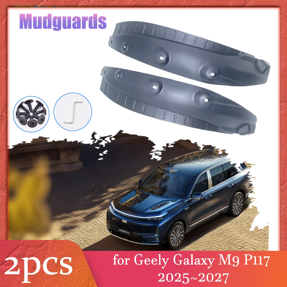 

2pcs Car Mudguards for Geely Galaxy M9 P117 2025~2027 Mud Flaps Rear Wheel Splash Guards Cover Fender Mudflaps Part Accessories