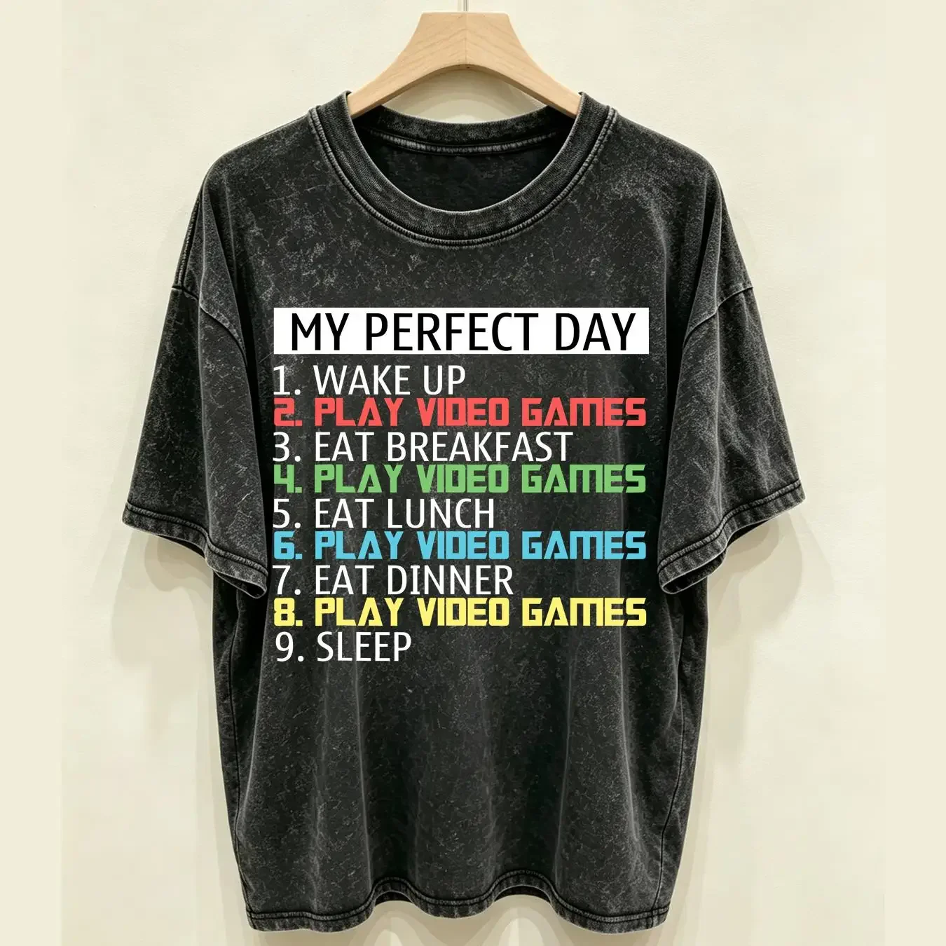 washed T Shirt My Perfect Day Funny Play Video Games Rude  Kid's vintage Washed Top For Everyday Wear graphic designer clothes