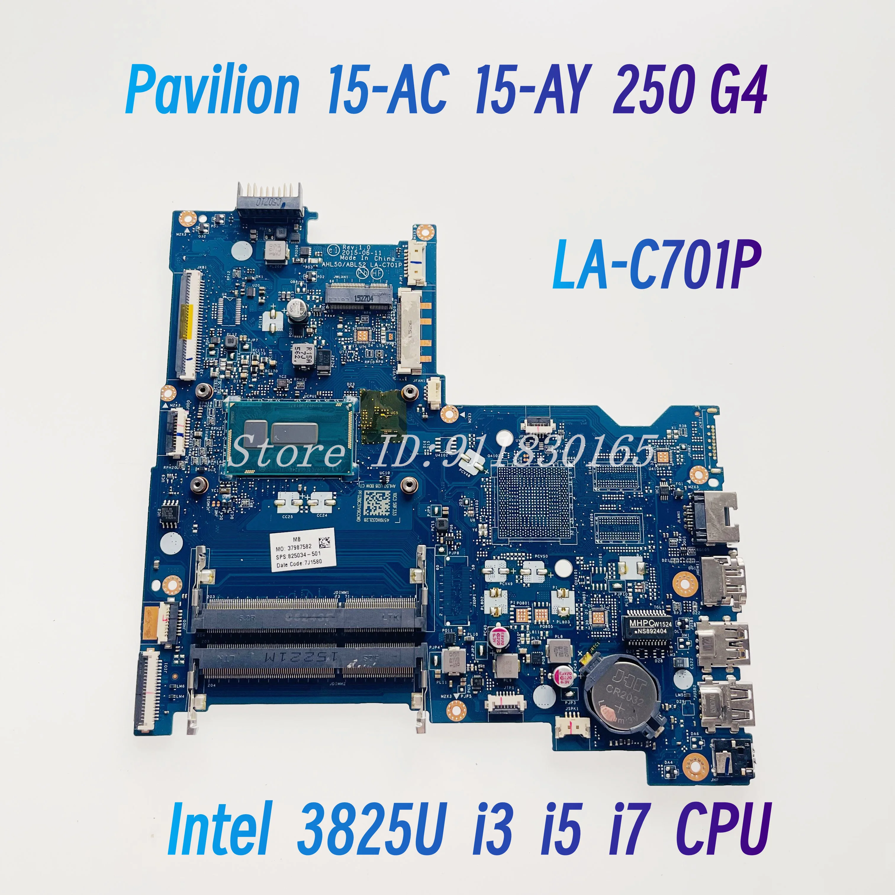 

Материнская плата для ноутбука HP Pavilion 15-AC 15-AY 250 256 G4 815244-501 AHL50 ABL52 LA-C701P с процессором i3 i5 i7 UMA DDR3L 100%