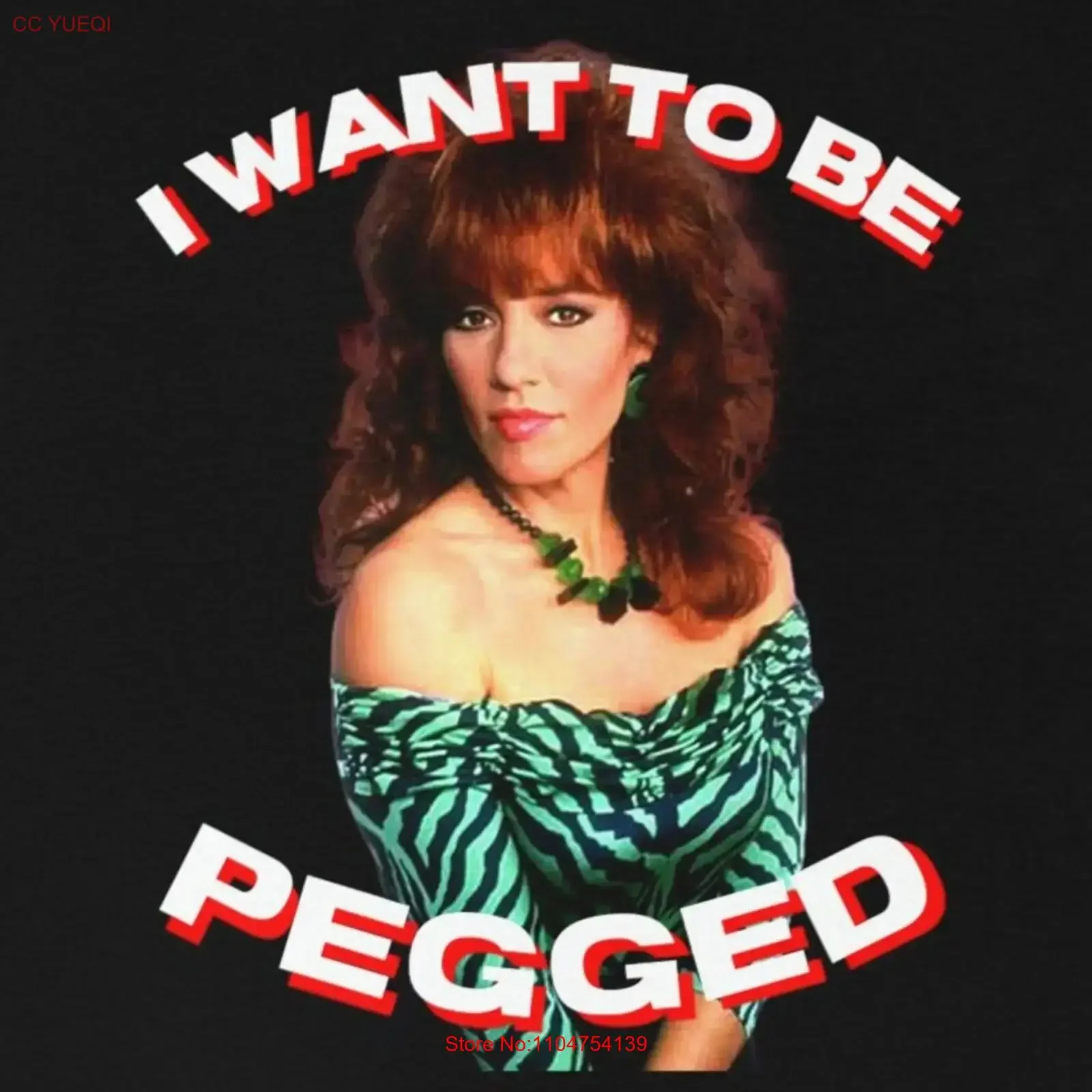 I want to get pegged T Shirt Peggy Bundy 80s 90s retro tee adult humor vintage Washed homme Comfortable graphic fashion