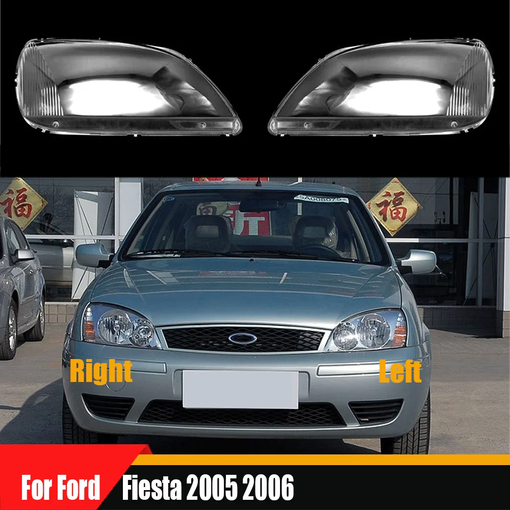 

For Ford Fiesta 2005 2006 Front Headlamp Cover Transparent Mask Lamp Shade Headlight Shell Lens Auto Replacement Parts