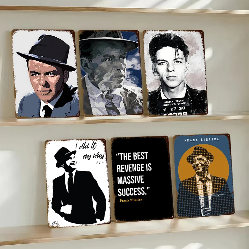 Frank Sinatra Hot Pop Singer Posters Custom Wall Art Retro Vintage Metal Tin Signs for Home Decorations Mancave Decoration Room
