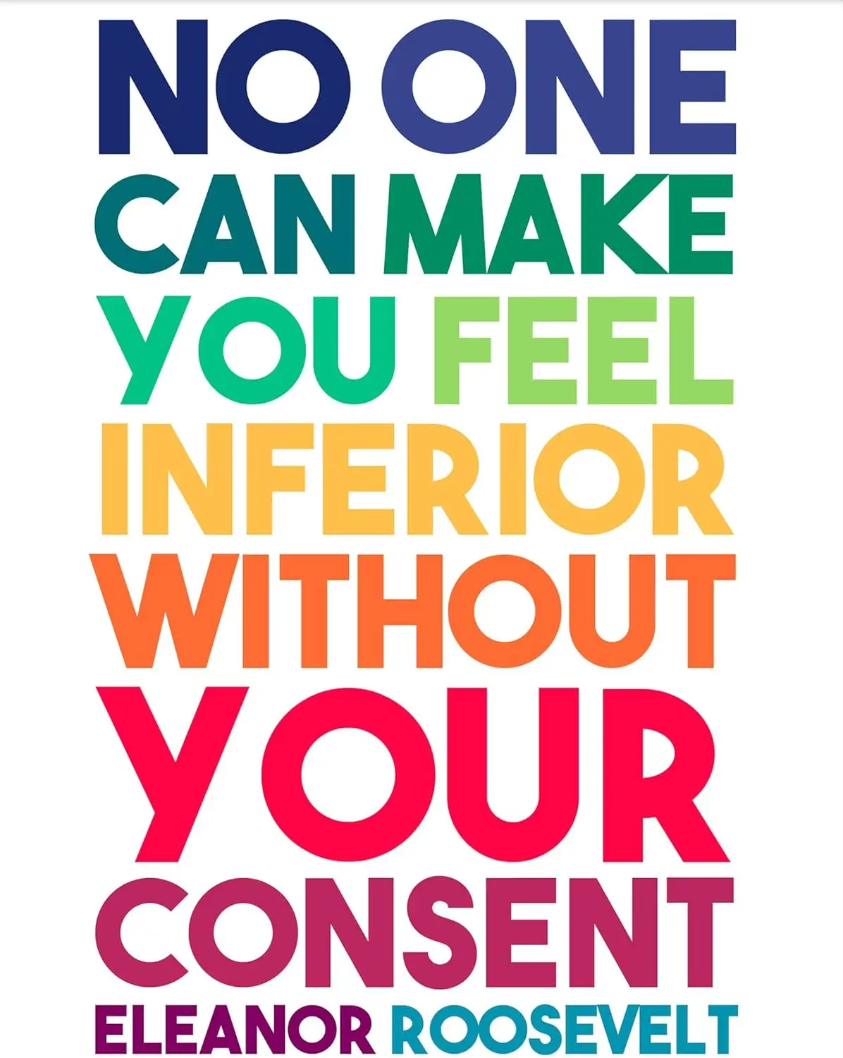 No One Can Make You, Feel Inferior, Without Your Consent, Feminist tin Sign, Colorful Wall Art, Art tin Sign, Feminist Wall Art