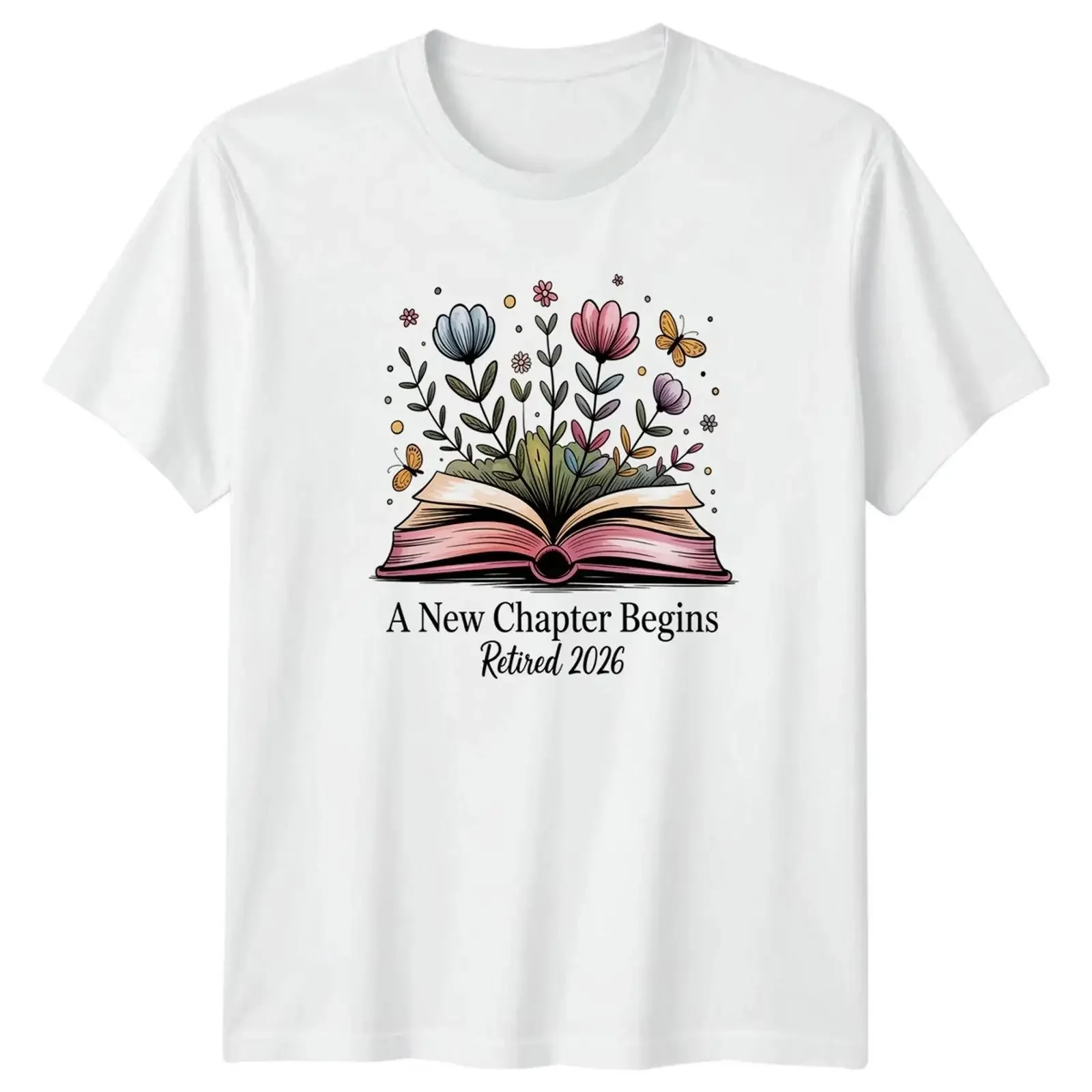 A New Chapter Begins Retired Damen T Shirt Blumen Ruhestand Geschenk für Sie vintage Washed graphic Stretched Unisex streetwear