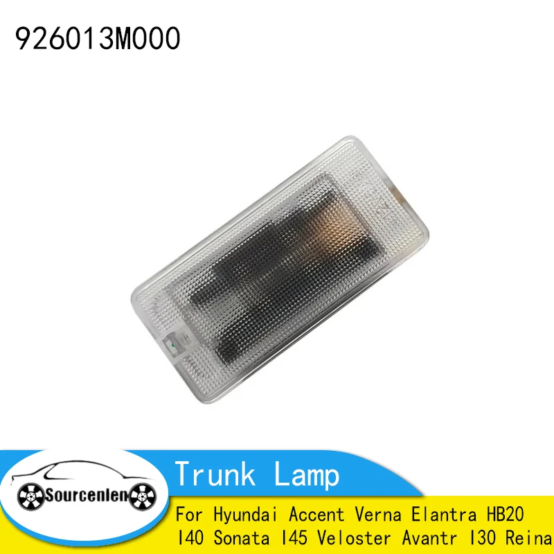 Trunk Lamp For Hyundai Accent Verna Elantra HB20 I40 Sonata I45 Veloster Avantr I30 Reina 926013M000 92601 3M000 92601-3M000