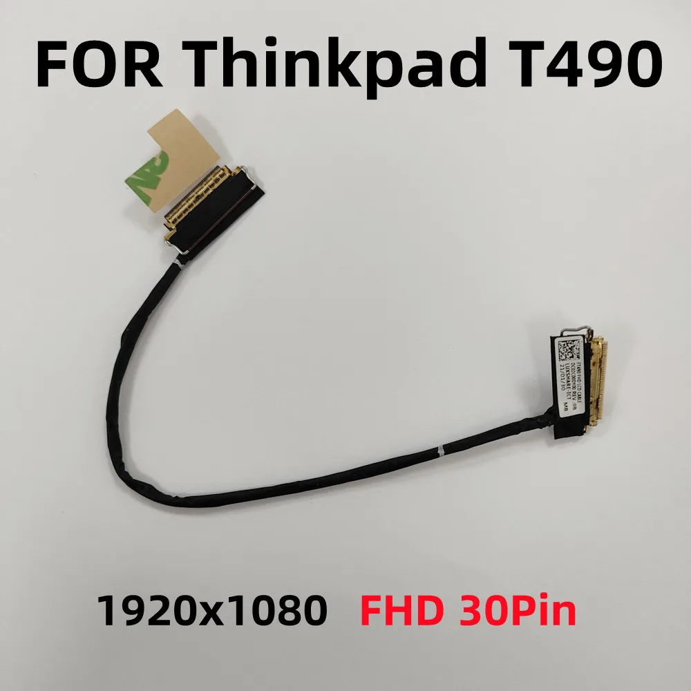 

01YT382 02HK974 DC02C00DY00 FOR Lenovo Thinkpad T490 pantalla LCD EDP Cable de vídeo FHD 30Pin