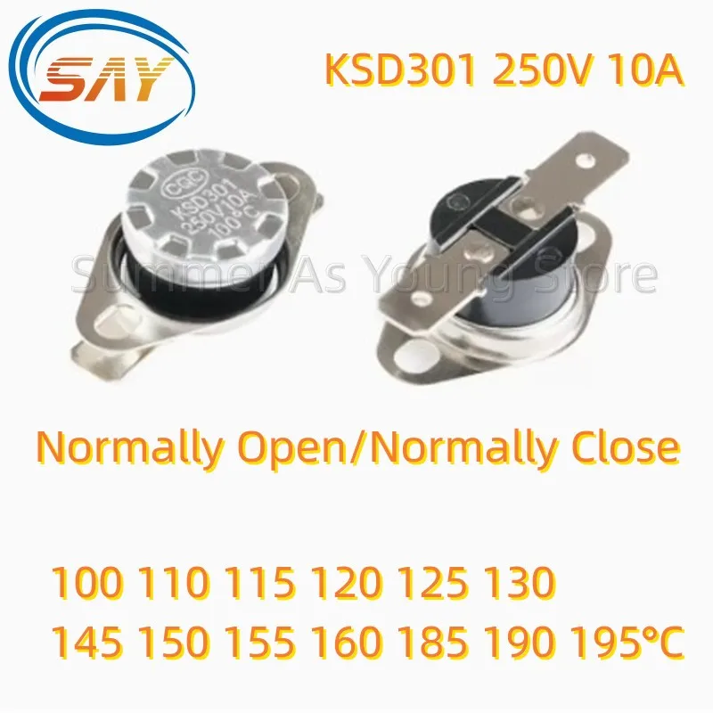 1PCS Thermal Control Switch KSD301 250V 10A 100 110 115 120 125 130 145 150 155 160 185 190 195°C Degree Thermostat Temperature